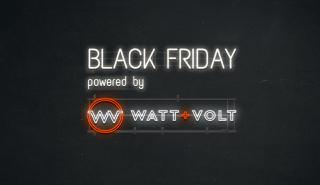 Black Friday powered by WATT+VOLT: Το καλύτερο deal χωρίς προϋποθέσεις!