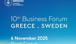 10th Business Forum Greece-Sweden: Crosscurrents - Policy, Power, Innovation