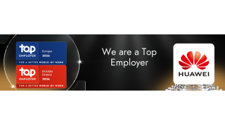 Η Huawei αναδεικνύεται Top Employer 2026 για τέταρτη συνεχόμενη χρονιά στην Ελλάδα