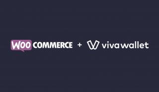 Viva Wallet: Συνεργασία με την WooCommerce για μια πανευρωπαϊκή λύση πληρωμών