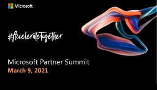 Microsoft Partner Summit : #AccelerateTogether-Δημιουργώντας ένα οικοσύστημα καινοτομίας και γνώσης, μαζί