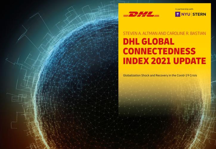 DHL GCI 2021: Έρχονται νέες επενδύσεις στην Ελλάδα - «Άντεξε» η παγκοσμιοποίηση το «stress test» της πανδημίας