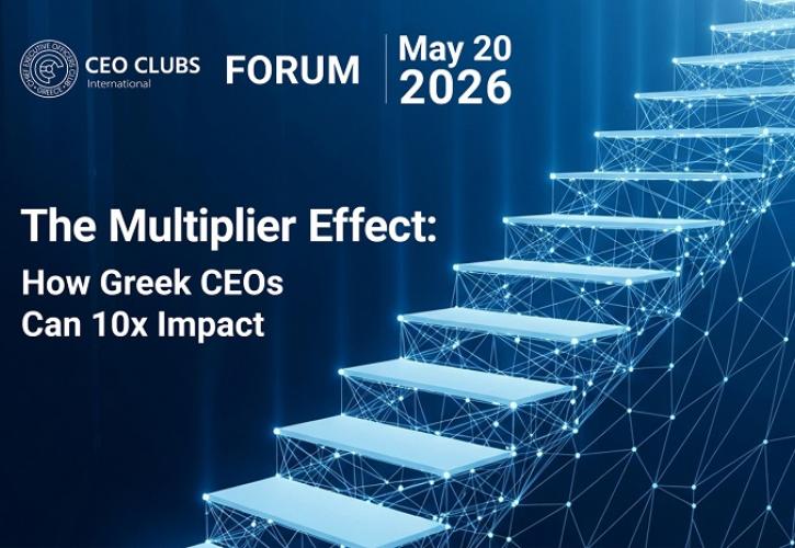 CEO Clubs Greece Forum Μάιος 2026: Ξεκλειδώνoντας τη Δύναμη των «Πολλαπλασιαστών» στο Ελληνικό Επιχειρείν