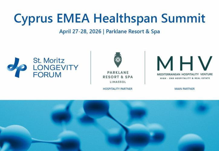 Cyprus EMEA Healthspan Summit 2026: Στο επίκεντρο η νέα οικονομία της μακροζωίας – Κομβικός ρόλος της MHV και ισχυρή παρουσία της PRODEAInvestments