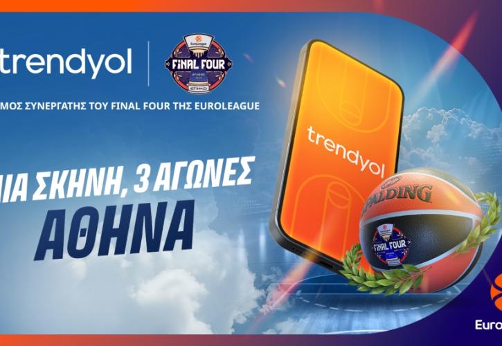 Το Trendyol Επίσημος Χορηγός του EuroLeague Final Four 2026